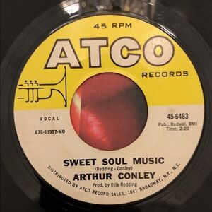 Sweet Soul Music/Let’s Go Steady by Arthur Conley Vinyl 45 Record ‘67